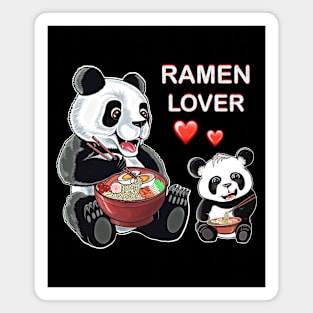 Panda,mommy panda and baby panda eats ramen, ramen lover Magnet